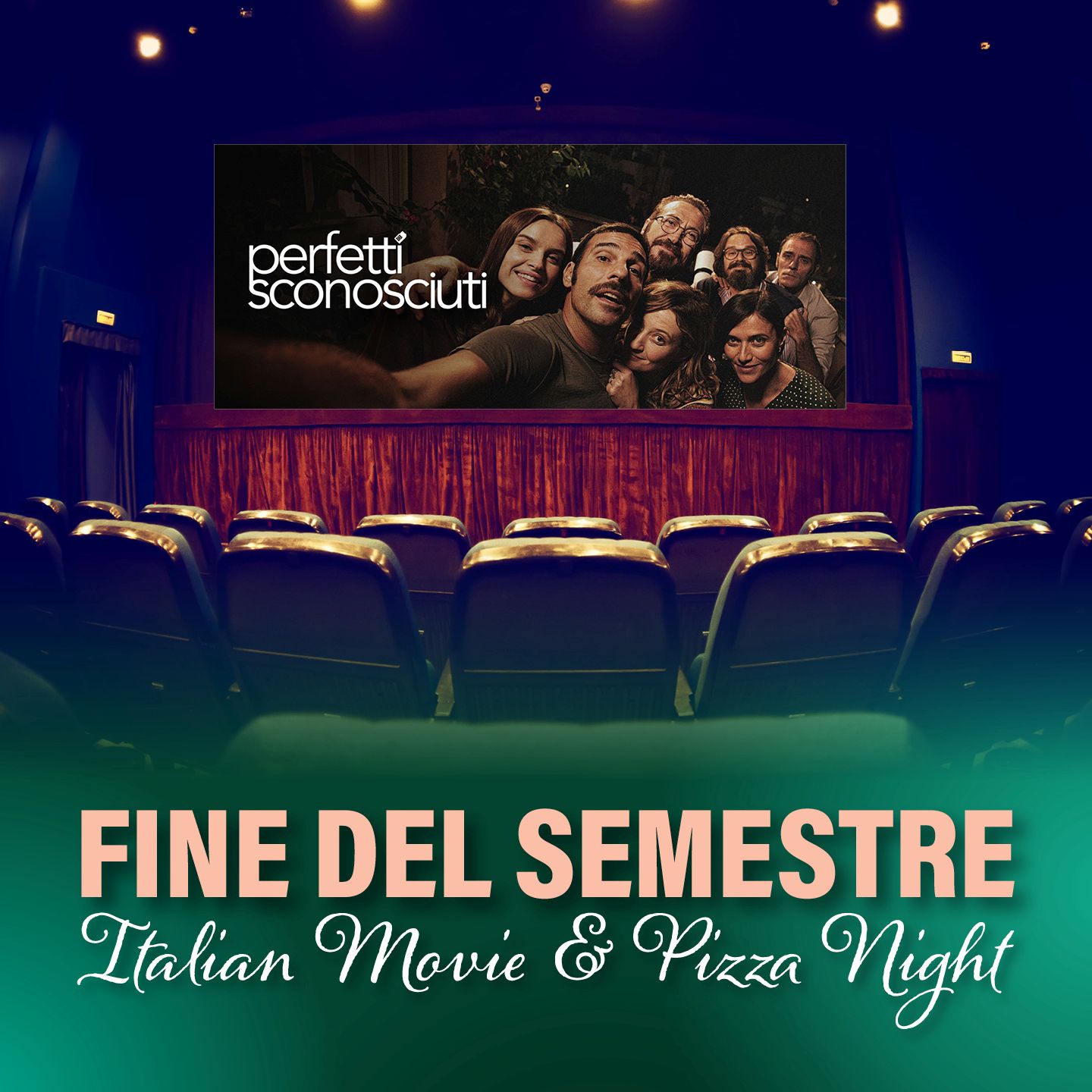 ILC - End of Semester Italian Movie and Pizza Night Event - Perfetti Sconosciuti - 19 June 2026