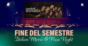 ILC Italian Classes for Adults End of Semester Event Tradition - Italian Movie and Pizza Night
